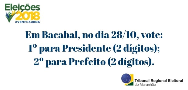 TRE-MA Bacabal eleições 2018 Ordem de votação - eleições Bacabal