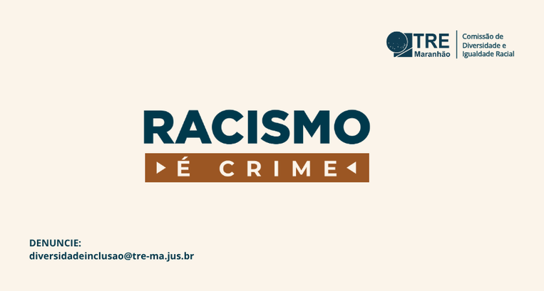 TRE-MA Campanha Diversidade Racial 2025 imagem da campanha 2025